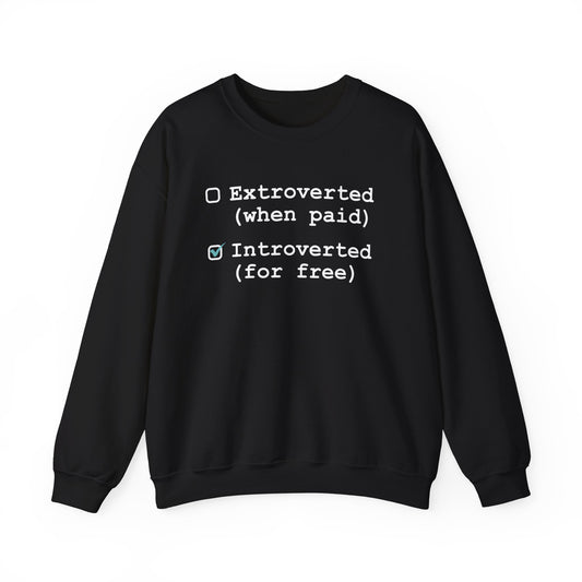Introverted (for Free) Crewneck Sweatshirt – Funny Introvert Sweater